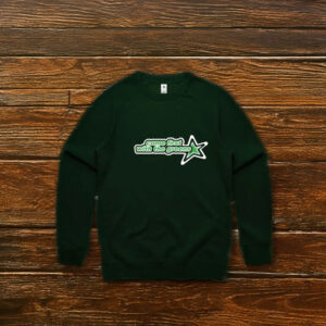 COME FIRST With The Greens Sweatshirt